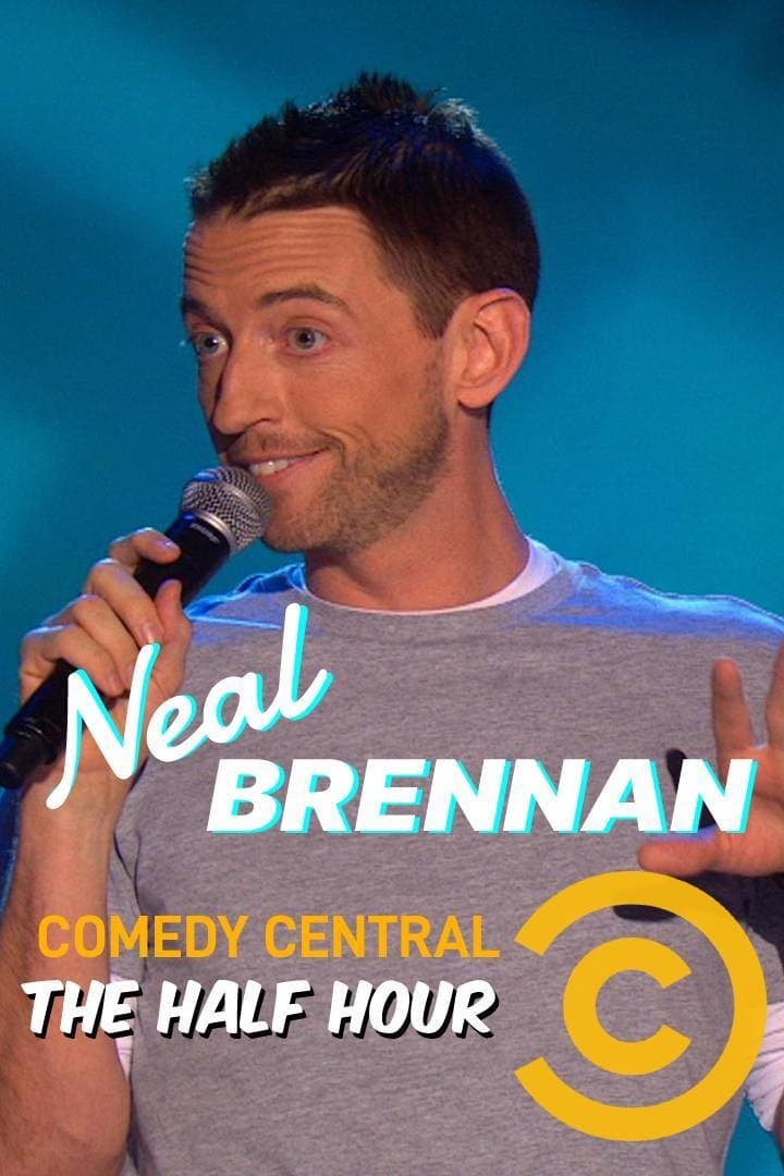 Neal Brennan: The Half Hour
