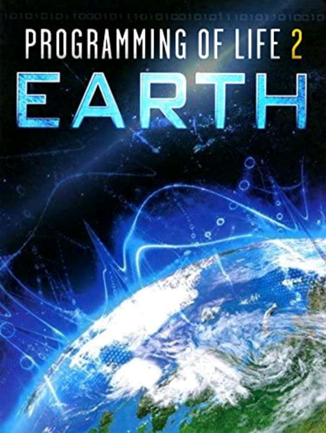 Programming of Life 2: Earth