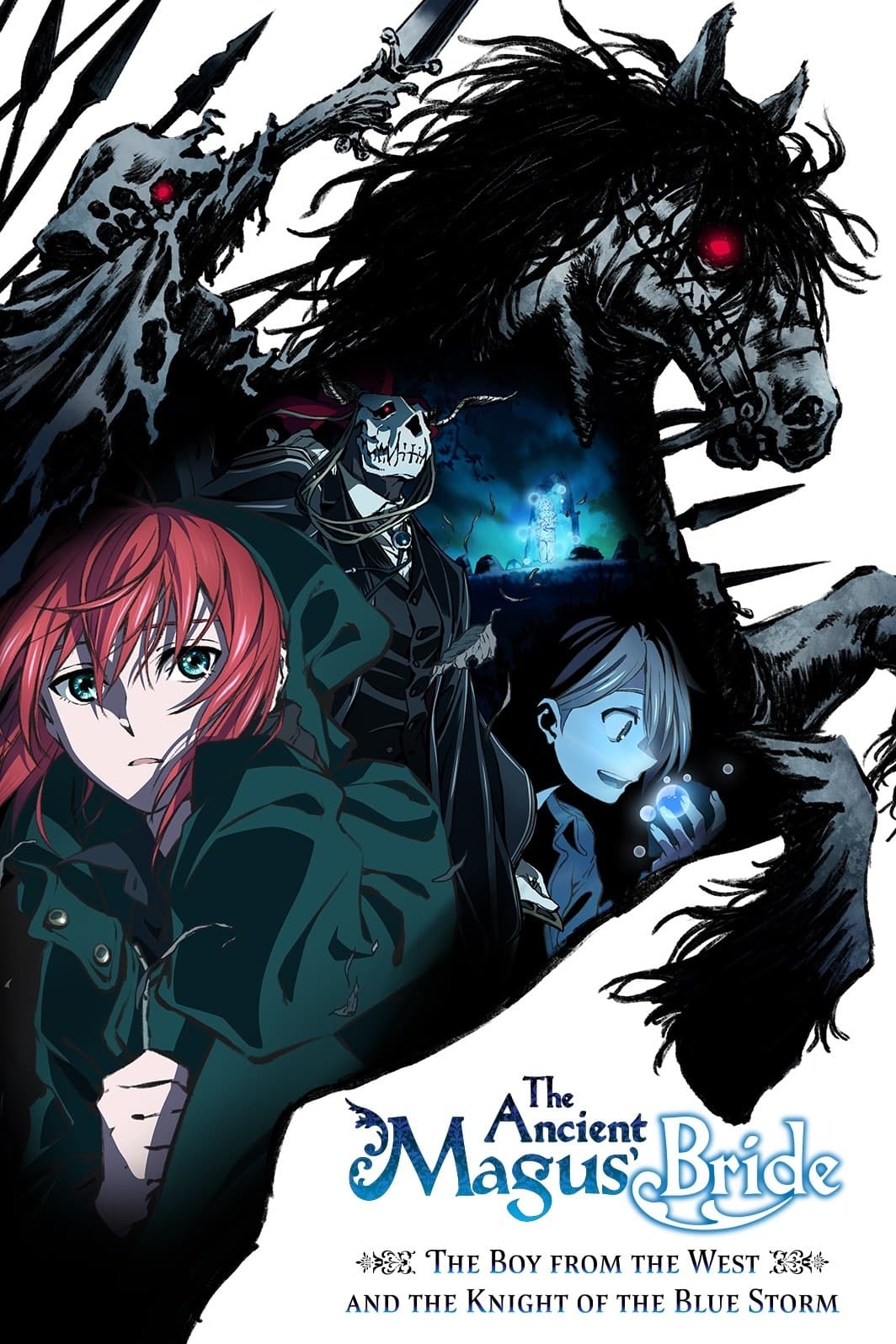 The Ancient Magus' Bride: The Boy from the West and the Knight of the Blue Storm (2021)