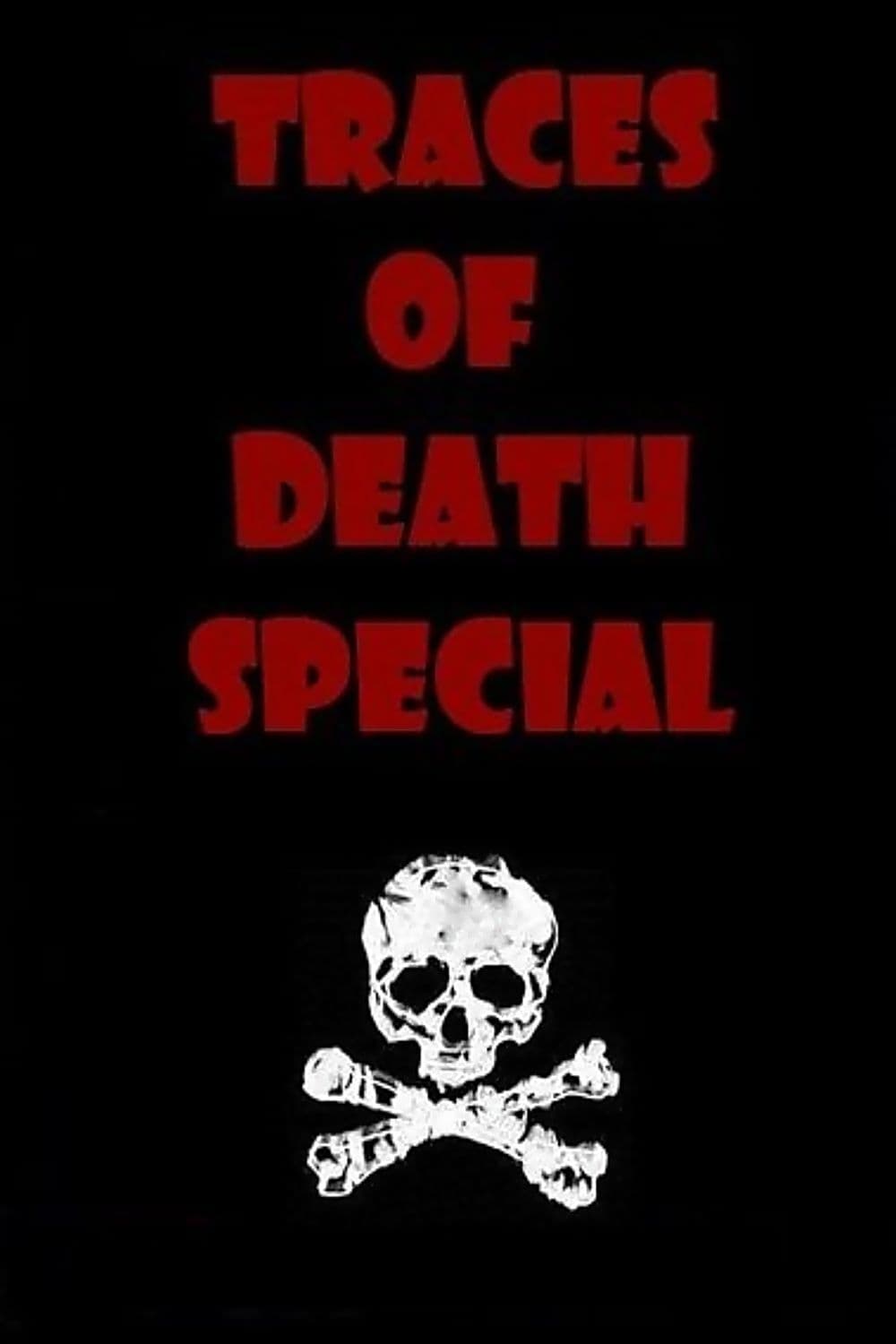 Traces Of Death: Special