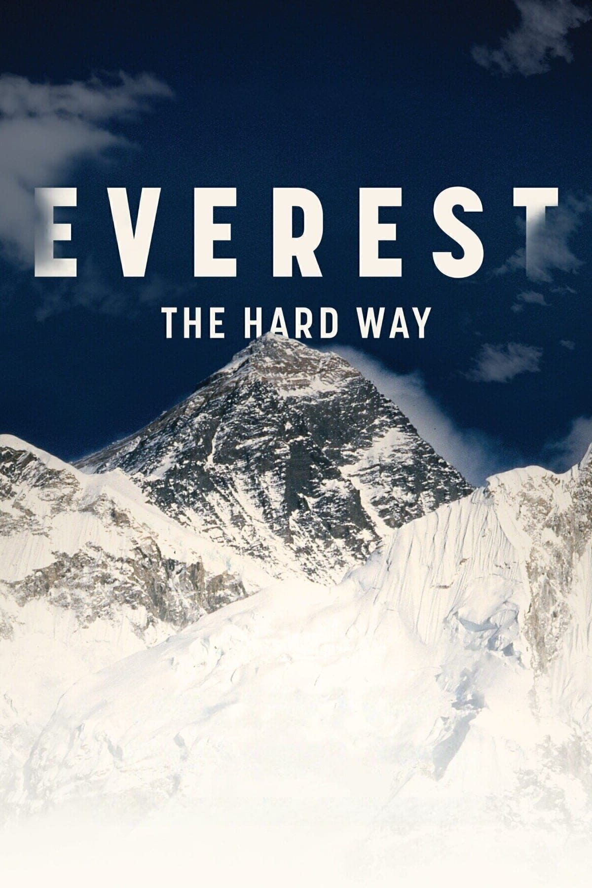 Everest - The Hard Way