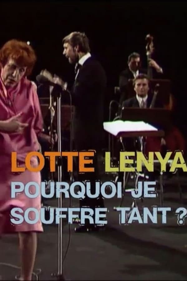 Lotte Lenya - Warum bin ich nicht froh?