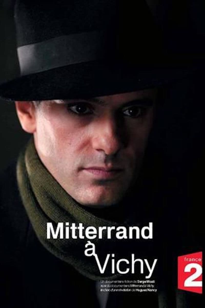 Mitterrand à Vichy