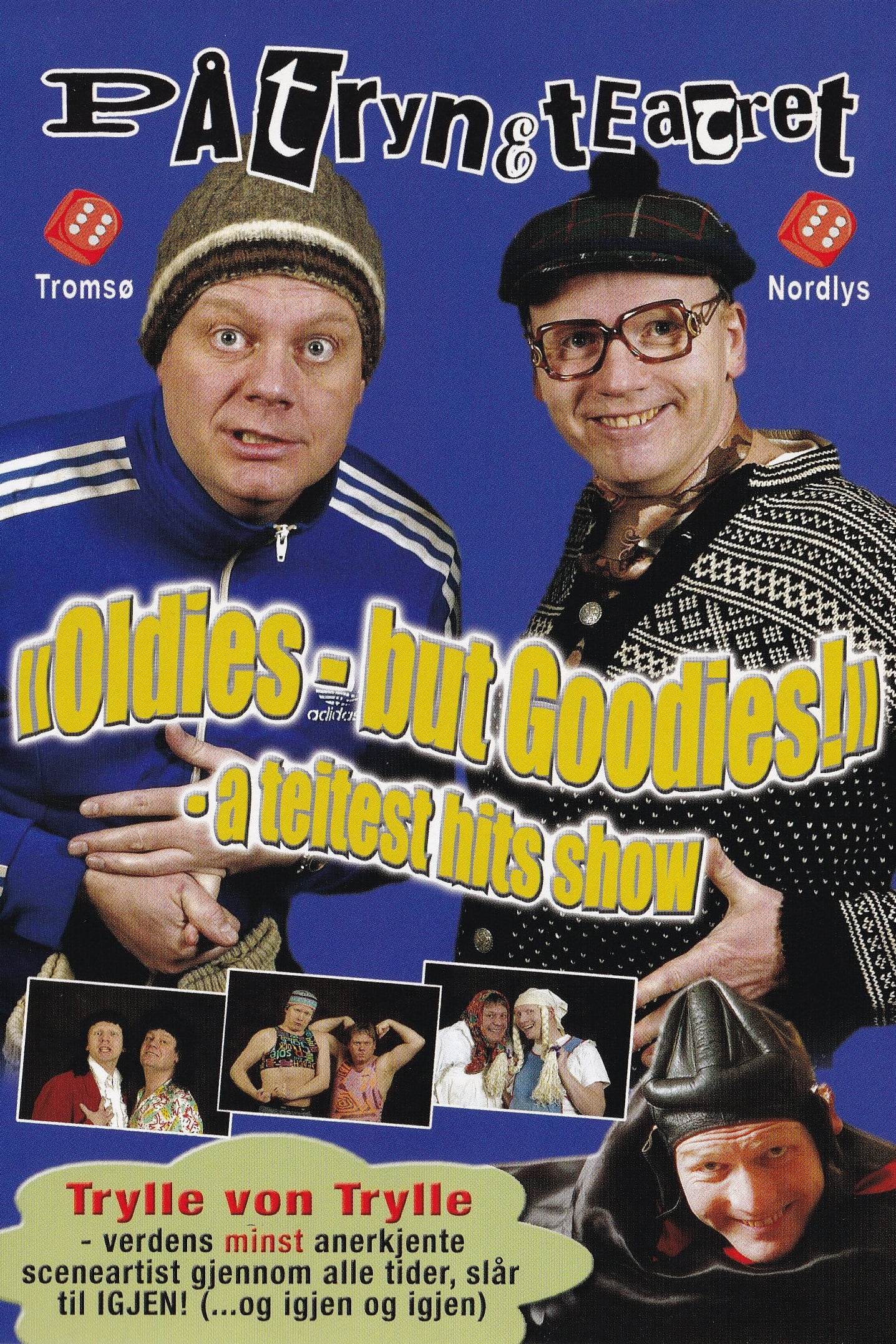 Påtryneteatret: "Oldies - but Goodies!" - A teitest hits show