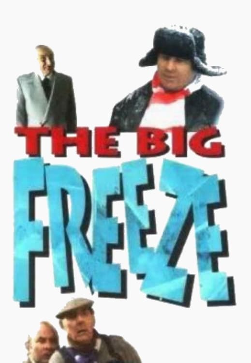 The Big Freeze