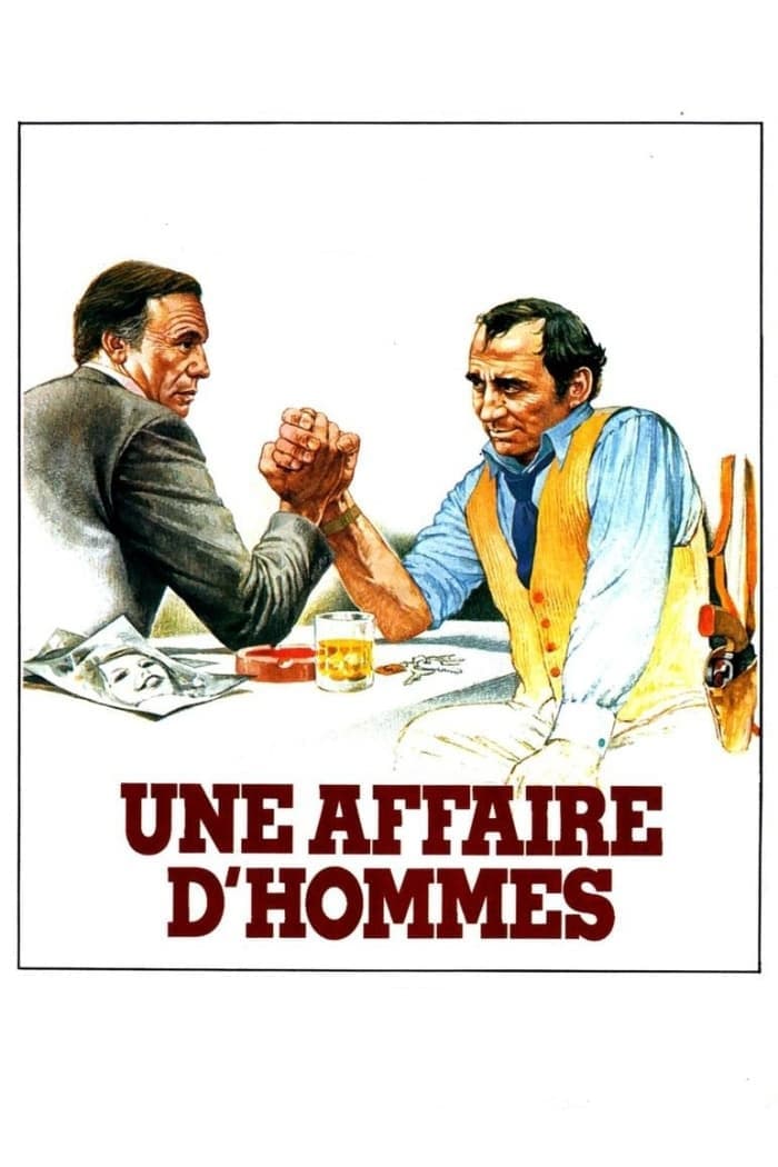 Une affaire d'hommes (1981)