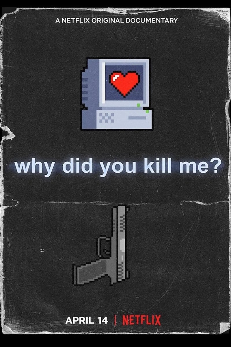 Por Que Você Me Matou? (2021)
