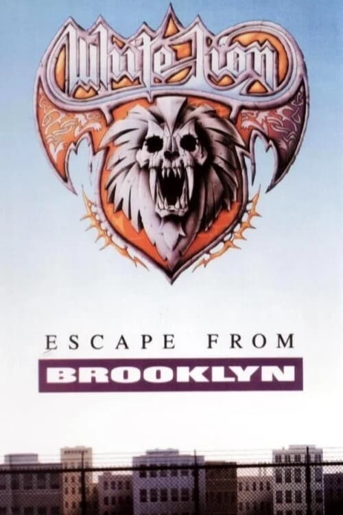 White Lion - Escape from Brooklyn 1983-1991