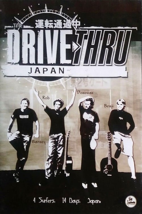 Drive Thru Japan (2002)