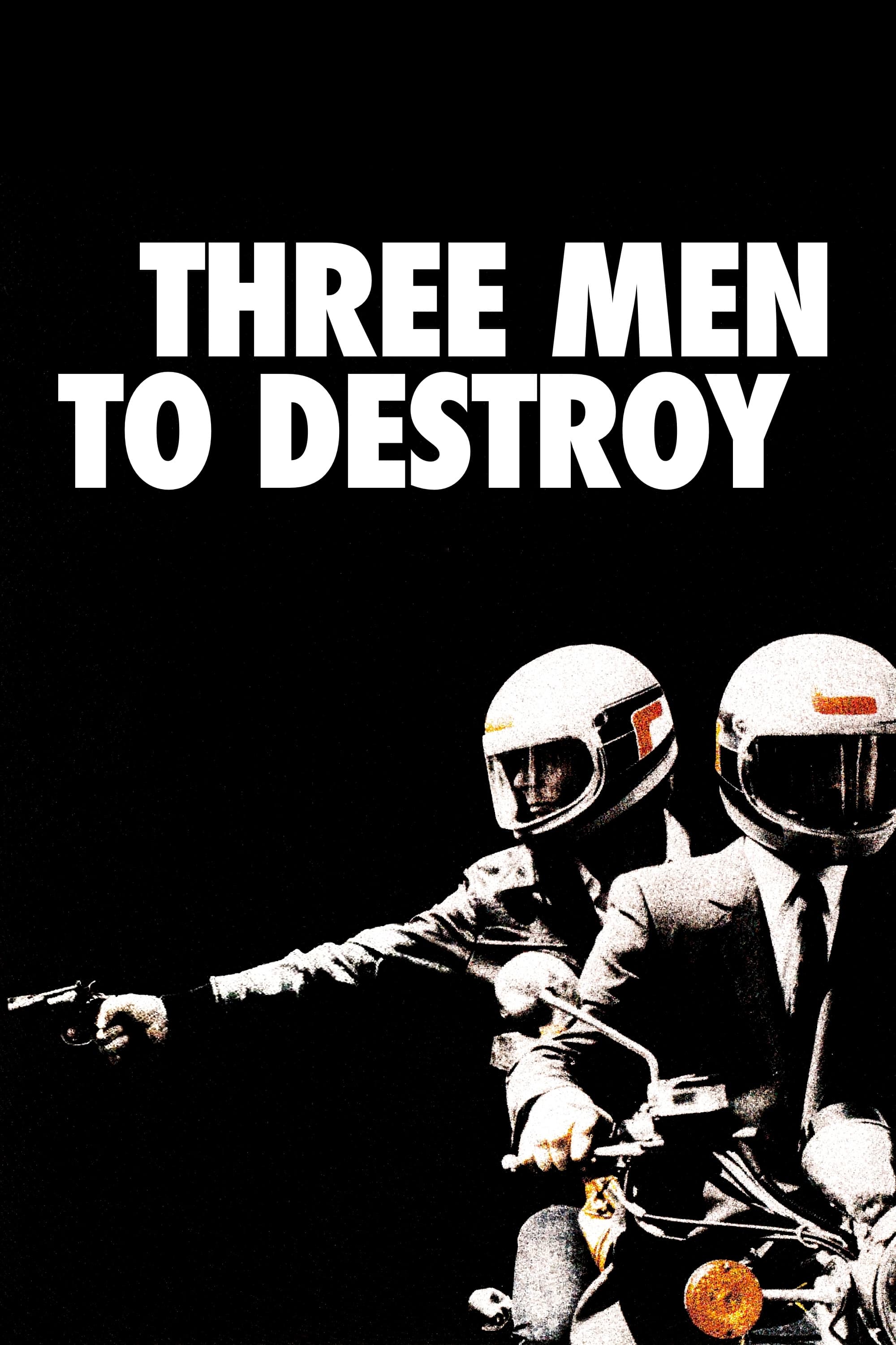 Three Men to Destroy (1980)
