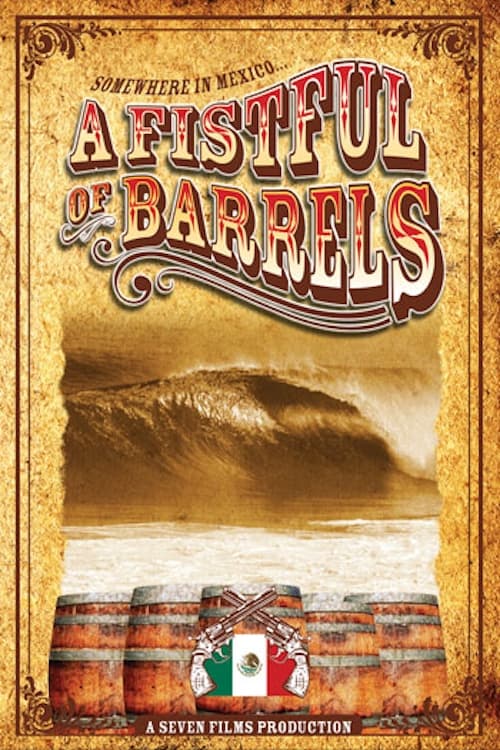 A Fistful of Barrels (2006)