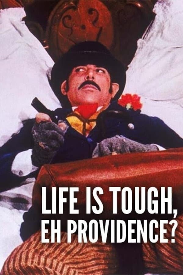 Life Is Tough, Eh Providence?