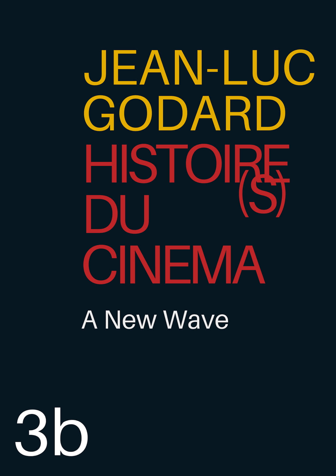 Histoire(s) du Cinéma 3b: A New Wave (1998)