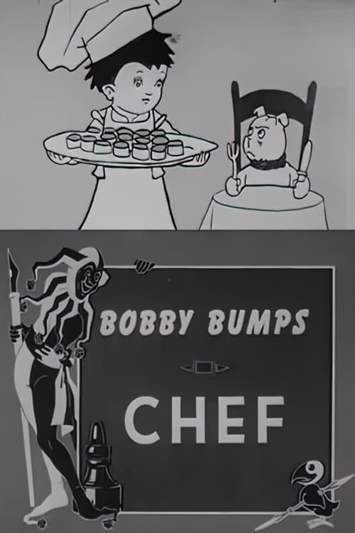 Bobby Bumps, Chef
