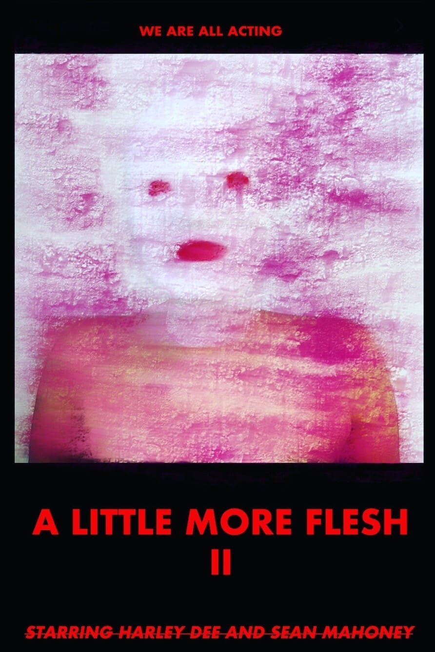 A Little More Flesh II