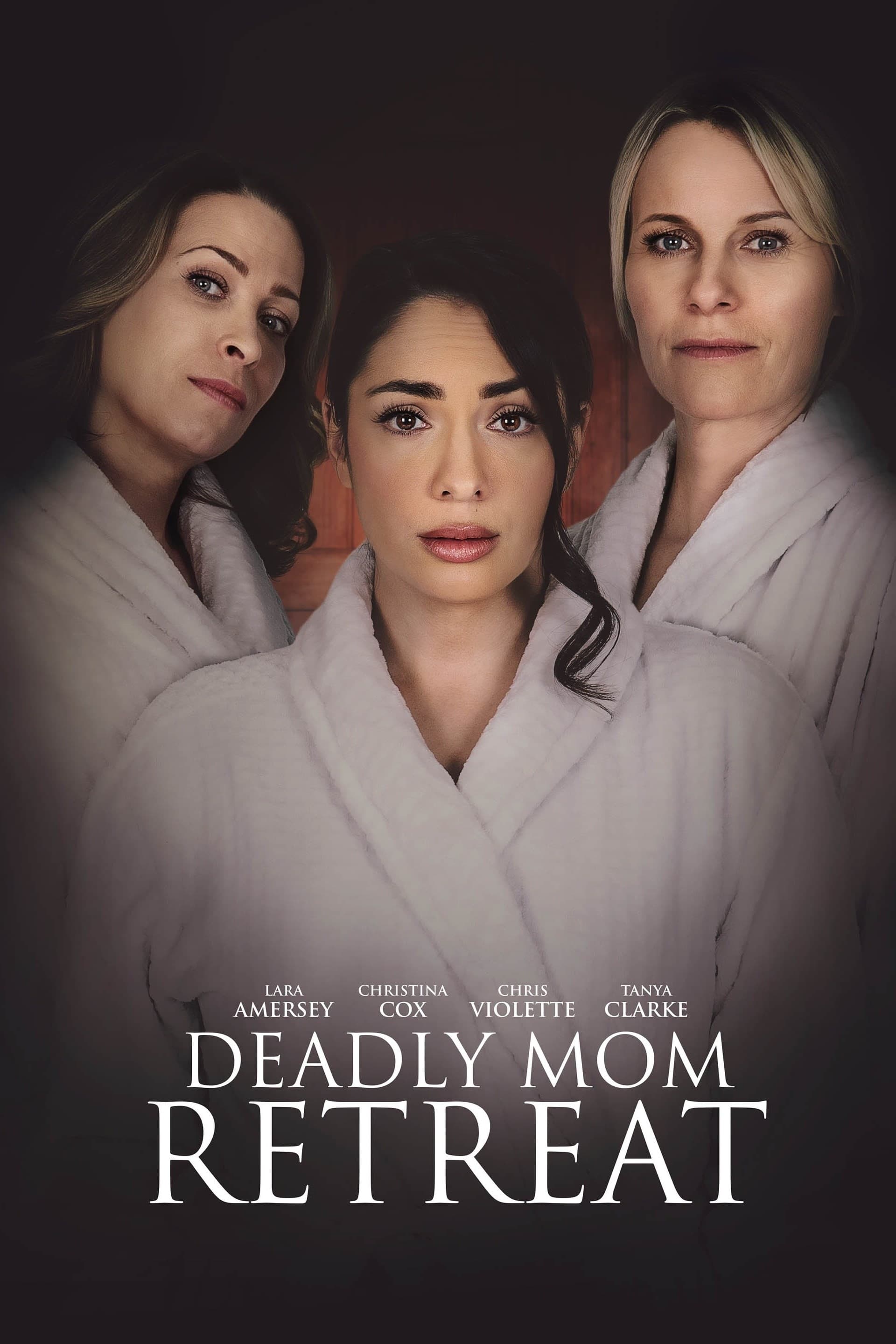 Deadly Mom Retreat (2021)