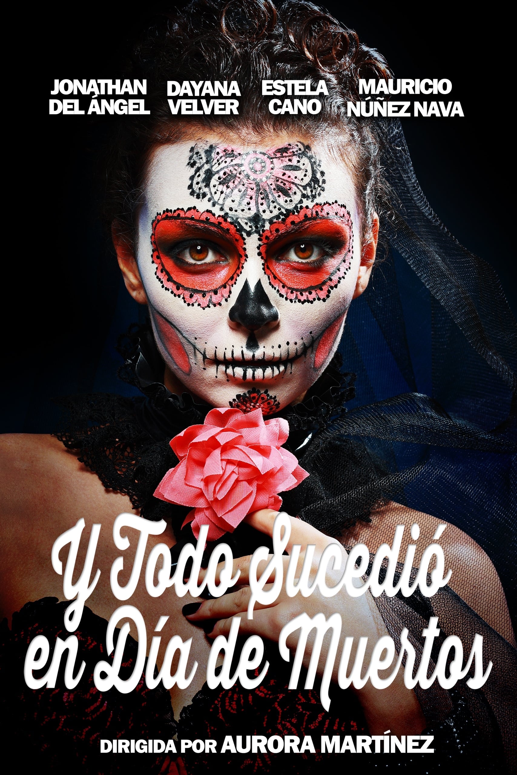 And Everything Happened on the Day of the Dead