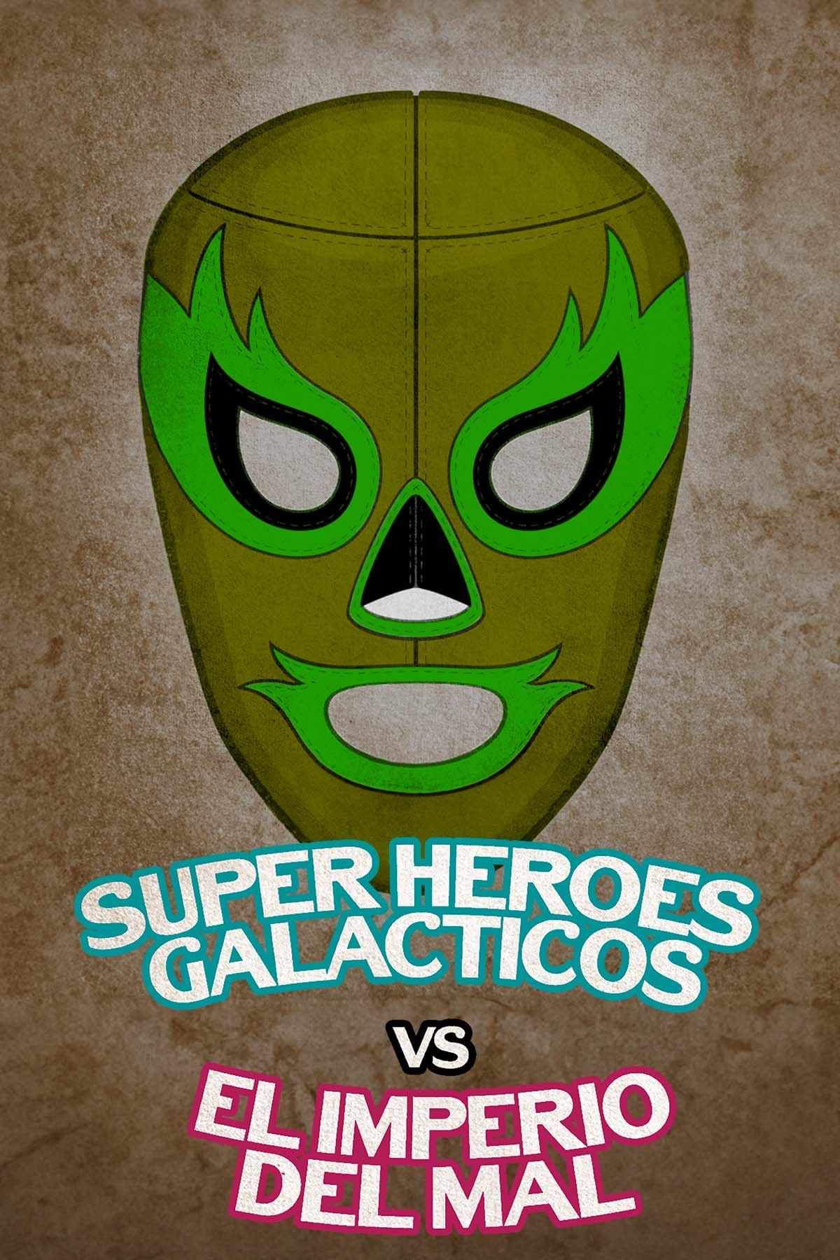 Súper héroes galácticos vs. el imperio del mal