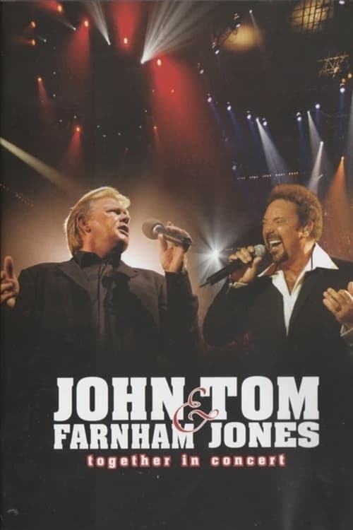 John Farnham & Tom Jones: Together  in Concert