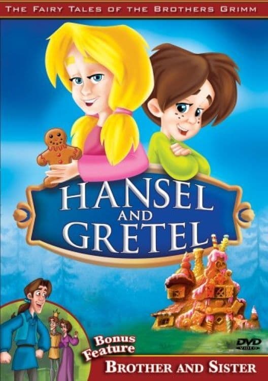 The Fairy Tales of the Brothers Grimm: Hansel and Gretel / Brother and Sister