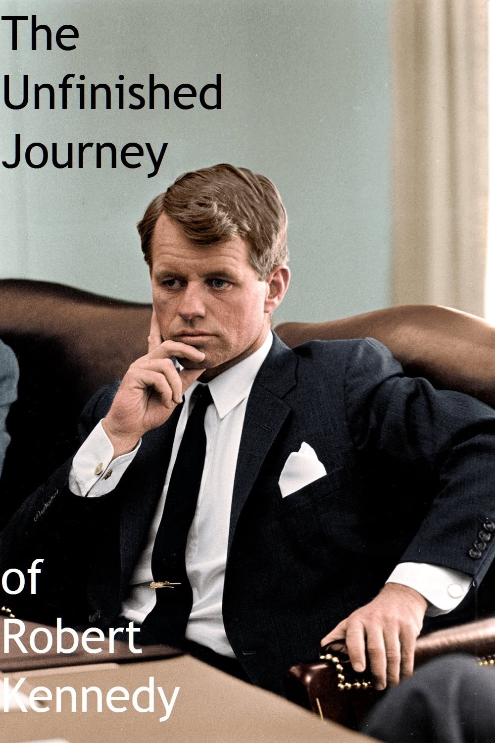 The Journey of Robert Kennedy
