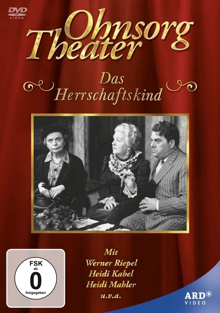 Ohnsorg Theater - Das Herrschaftskind