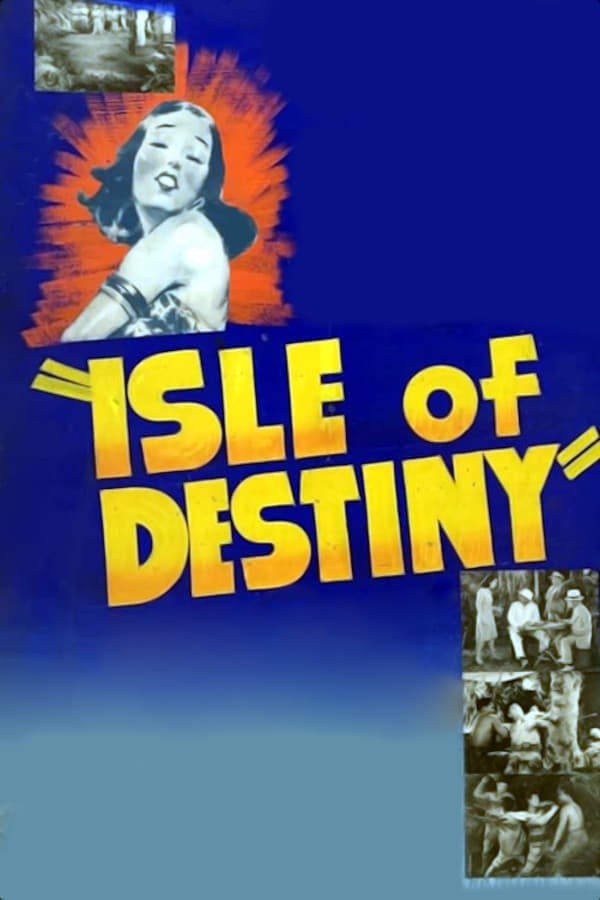 Isle Of Destiny (1940)