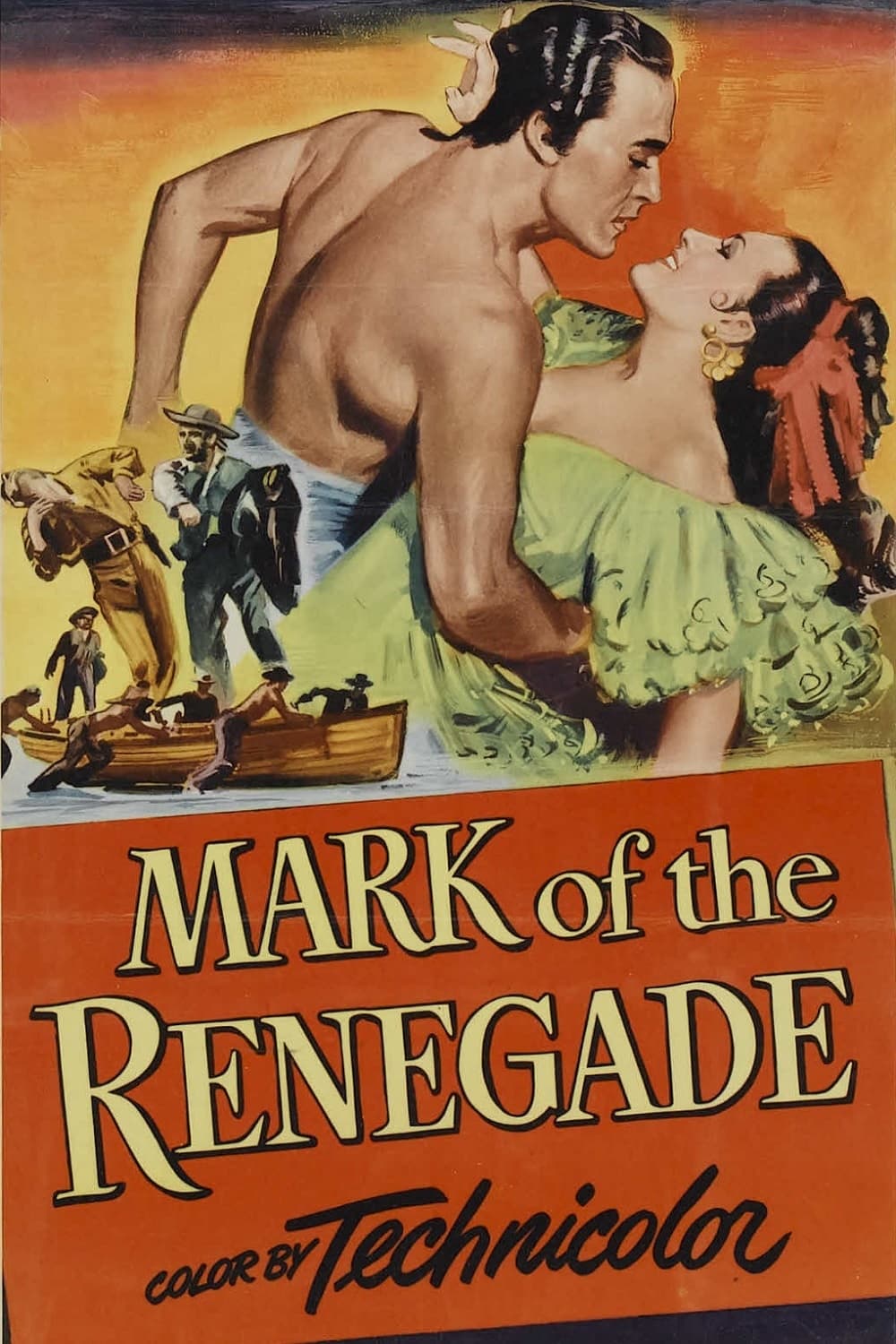 The Mark of the Renegade (1951)