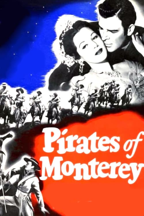 Pirates of Monterey (1947)