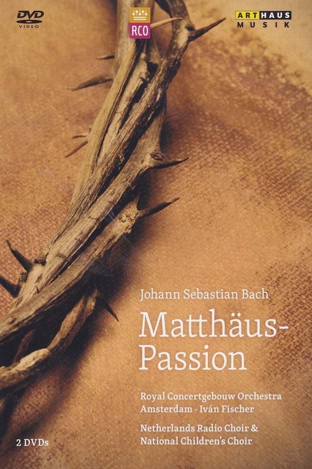 Johann Sebastian Bach: St Matthew Passion (RCO)
