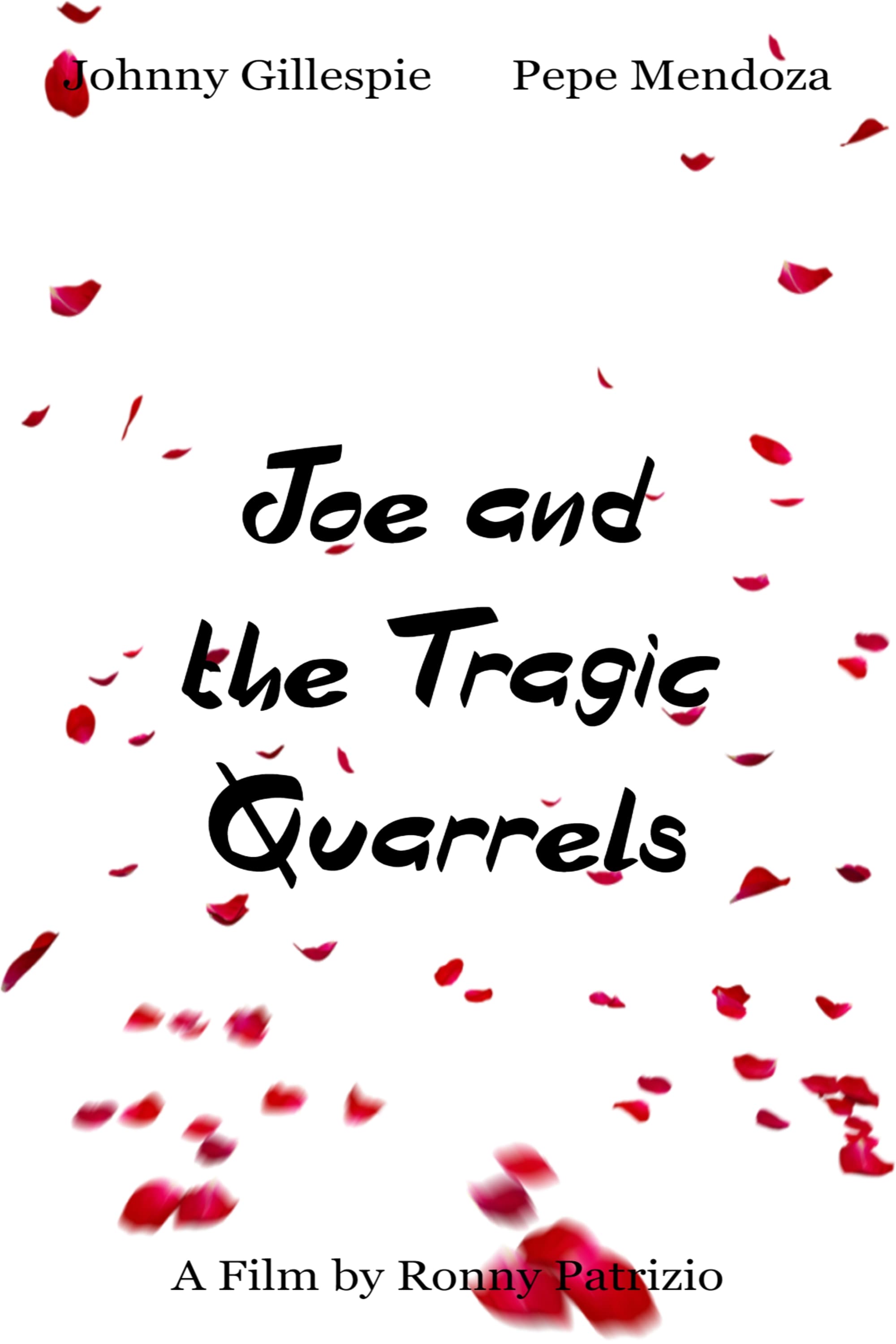 Joe and the Tragic Quarrels