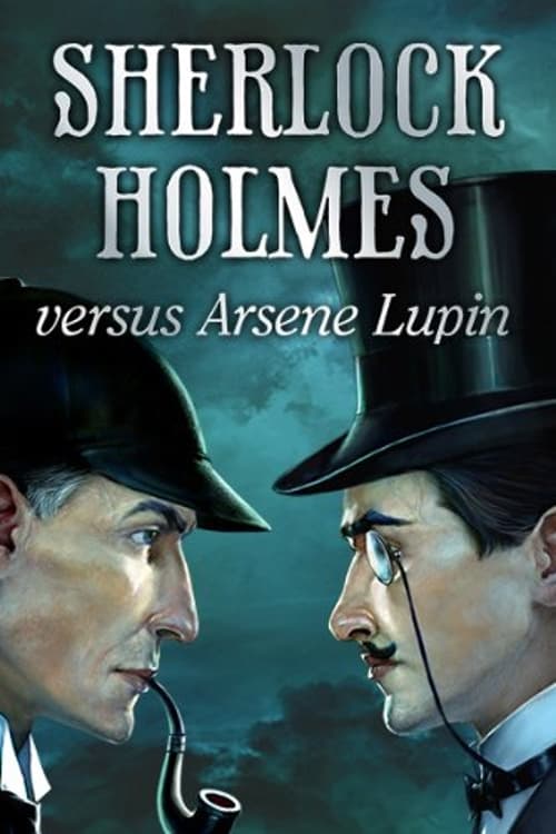 Arsène Lupin versus Sherlock Holmes