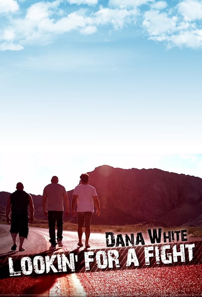 Dana White: Lookin' for a Fight (2015)
