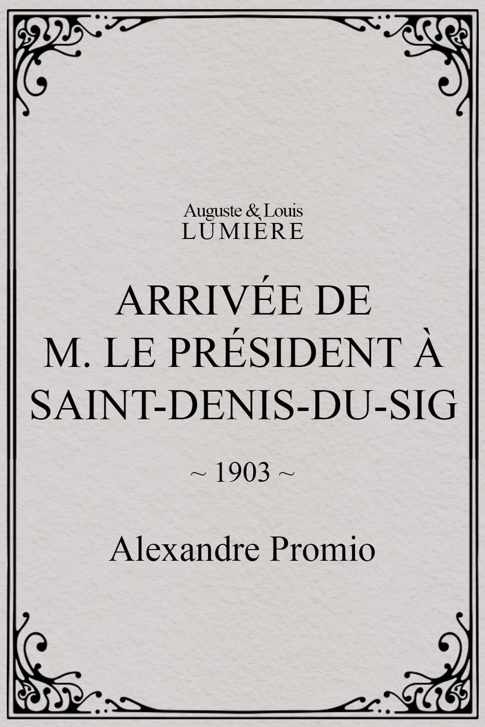 Arrivée de M. le président à Saint-Denis-du-Sig
