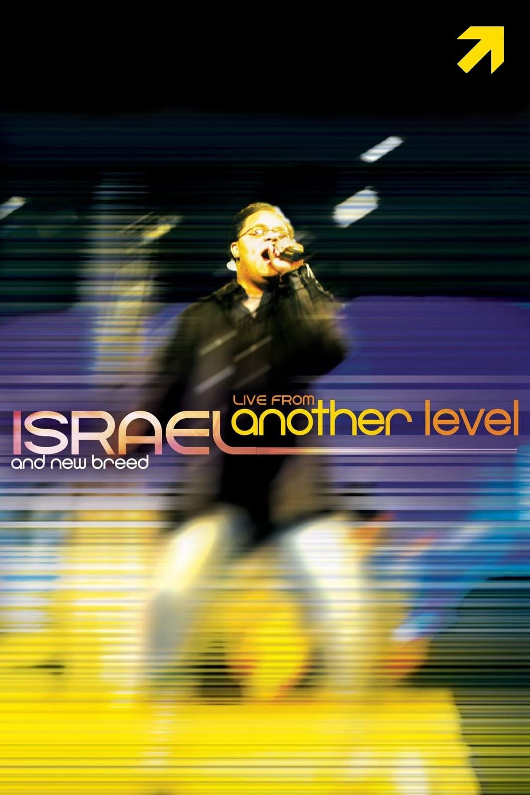 Israel & New Breed: Live from Another Level