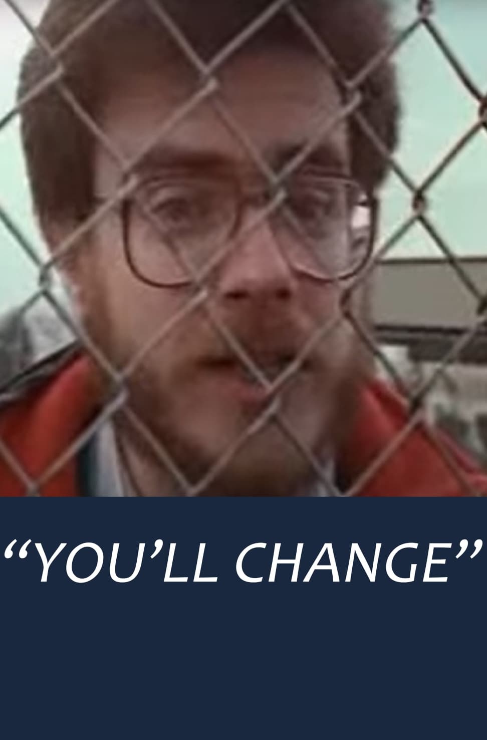You'll Change