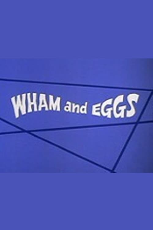 Wham and Eggs (1973)