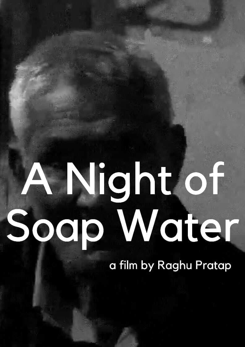 A Night of Soap Water