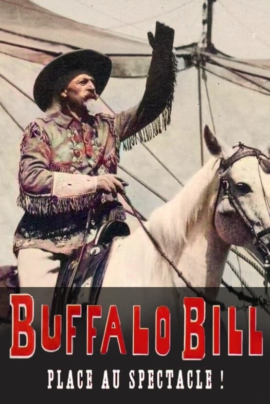 Buffalo Bill, place au spectacle !