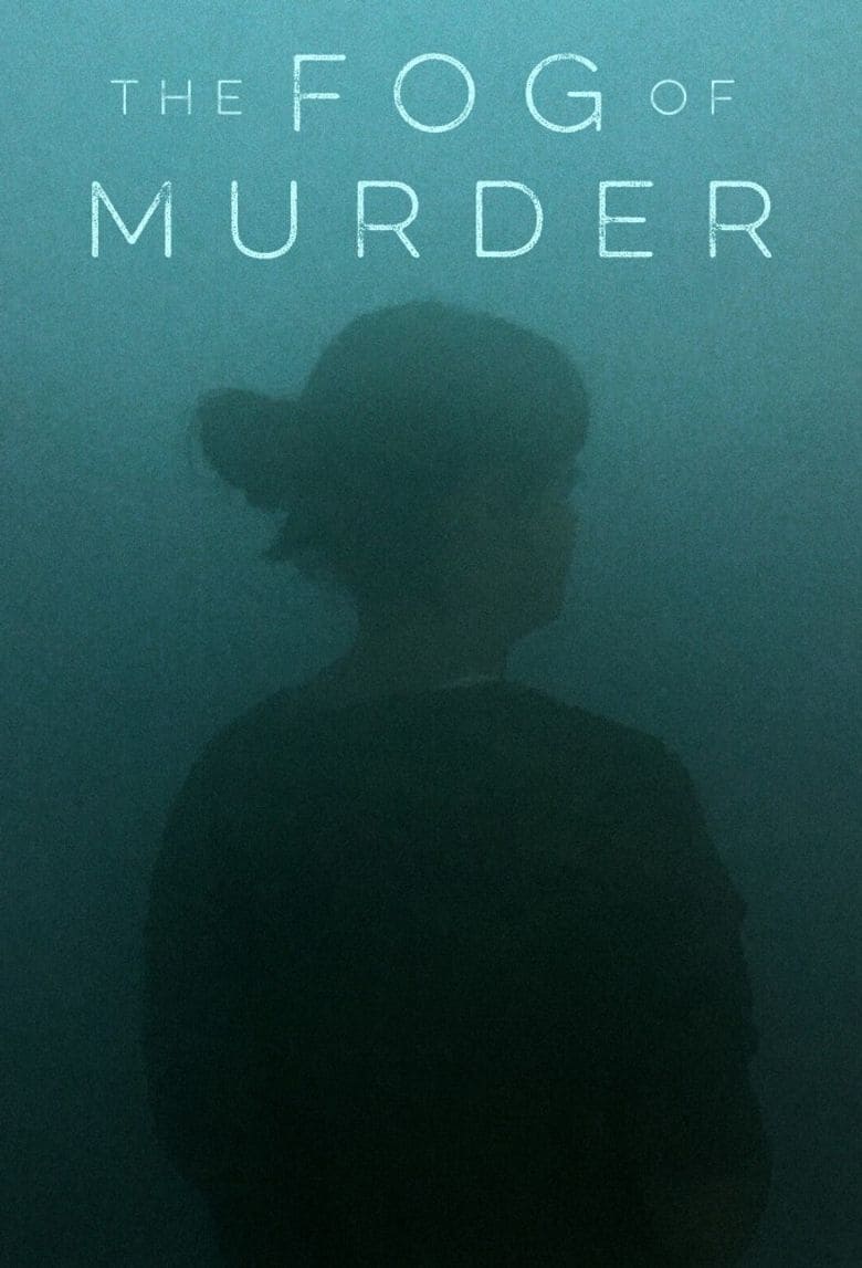 The Fog Of Murder (2021)
