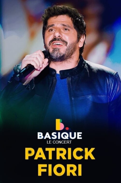 Patrick Fiori - Basique, le concert