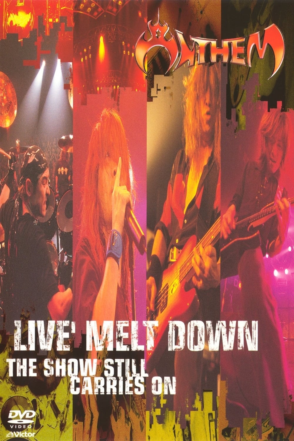 Anthem: Live Melt Down