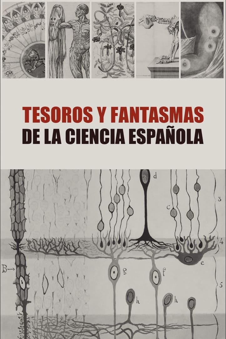 Tesoros y Fantasmas de la Ciencia Española