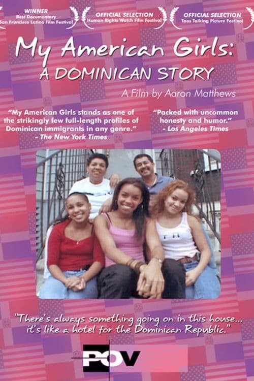 My American Girls: A Dominican Story