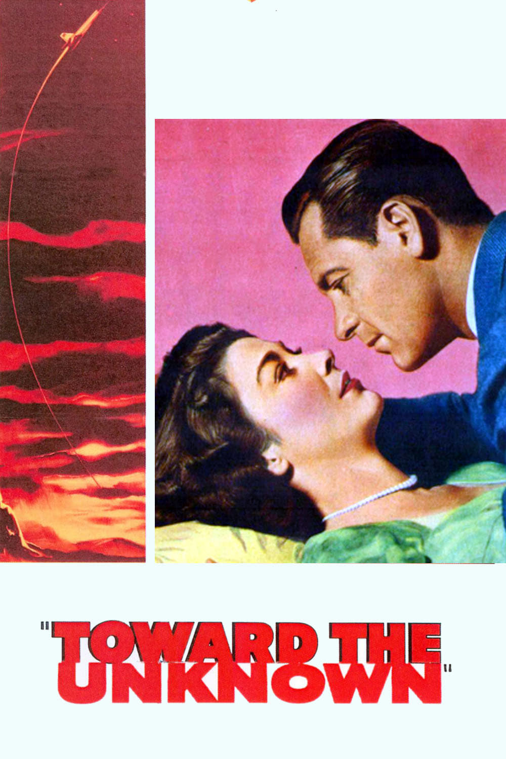 Toward the Unknown (1956)