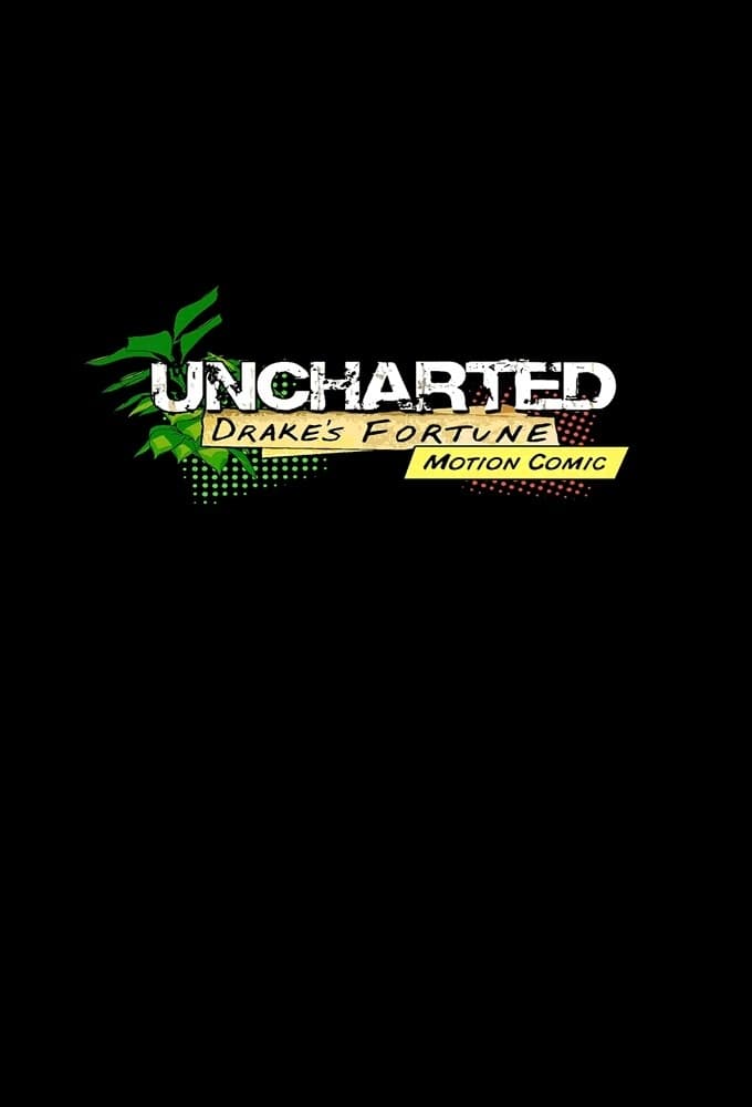 Uncharted: Drake's Fortune Motion Comic