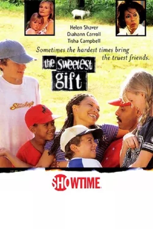 The Sweetest Gift (1998)