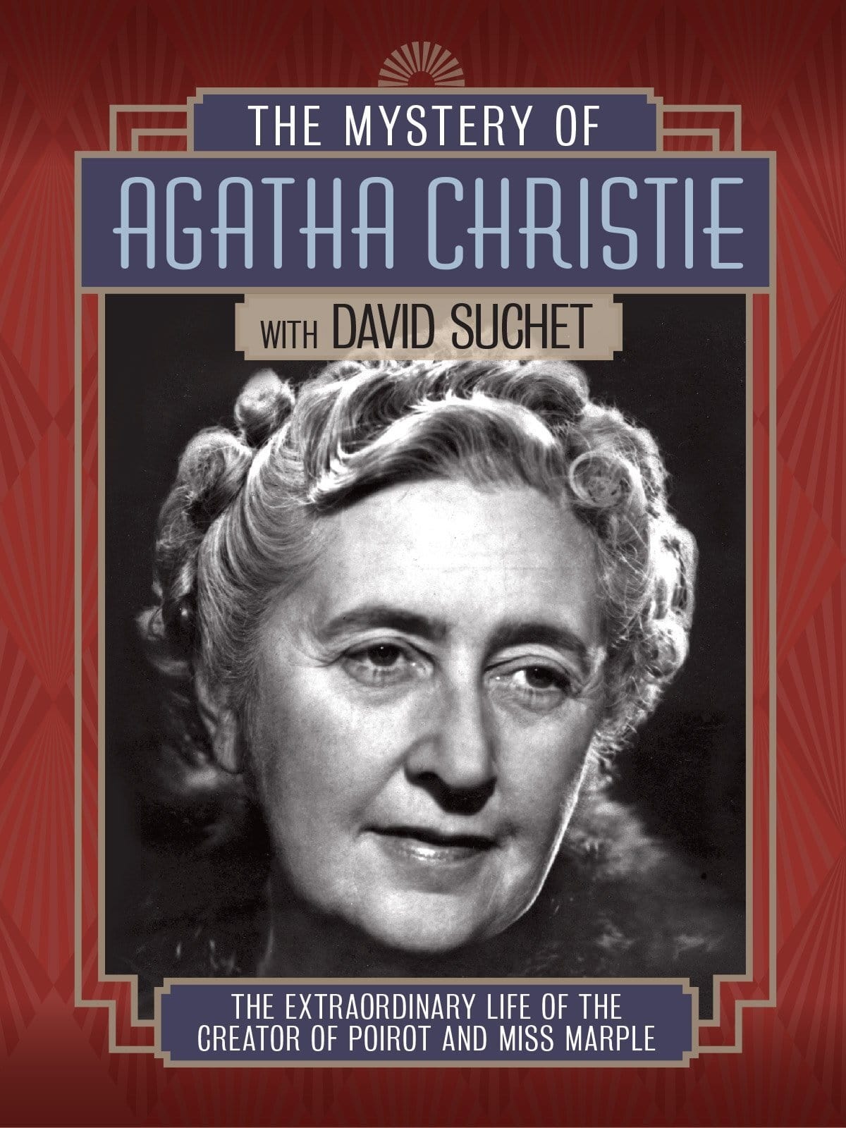 The Mystery of Agatha Christie, With David Suchet (2013)