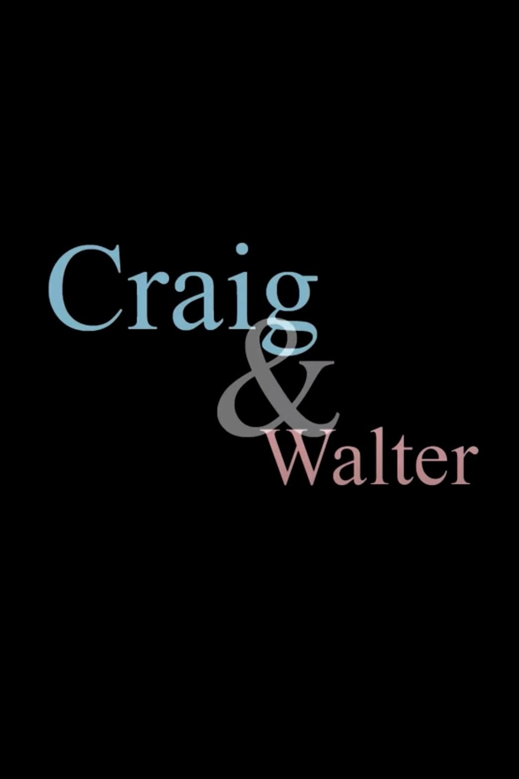 Craig & Walter