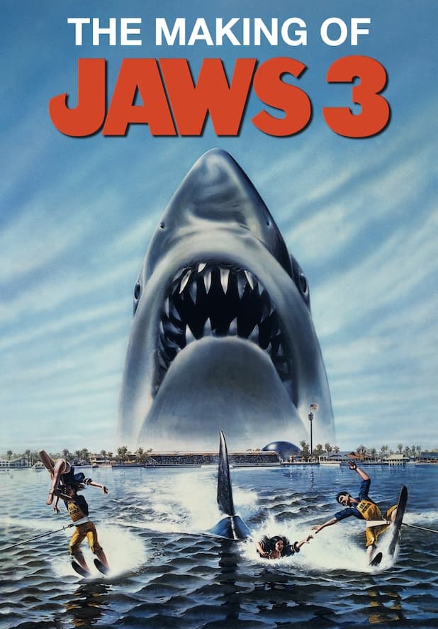The Making of Jaws 3-D: Sharks Don't Die